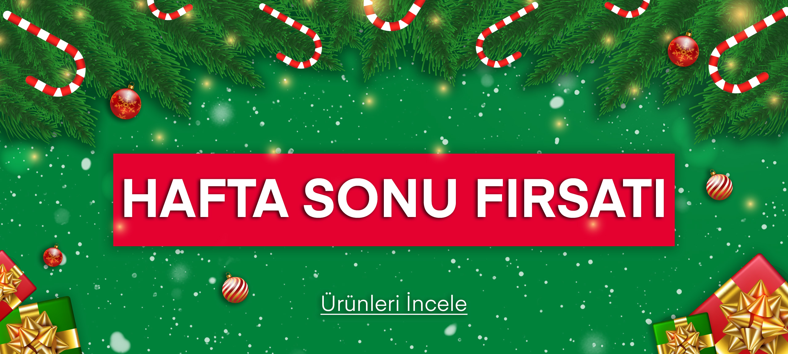 Hafta Sonu Fırsatı
