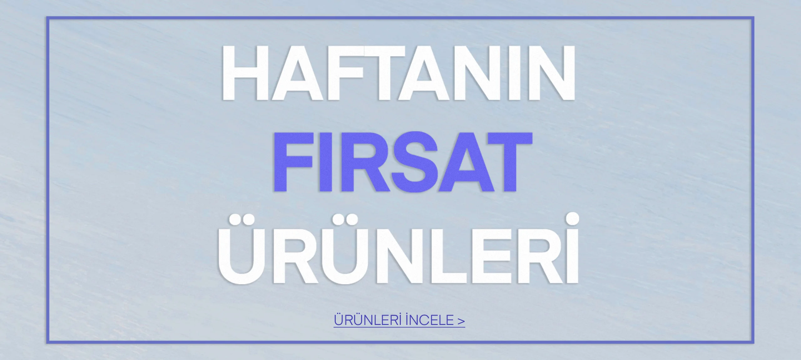 fırsat ürünleri