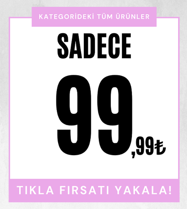 Sadece 99 tl
