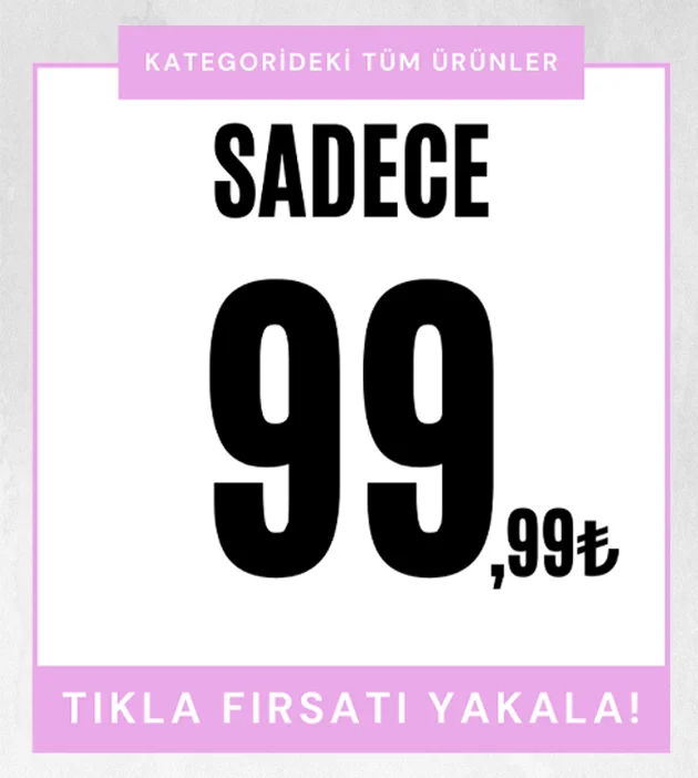 Sadece 99 tl