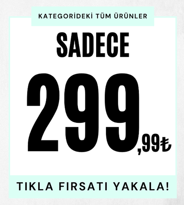 Sadece 299 tl